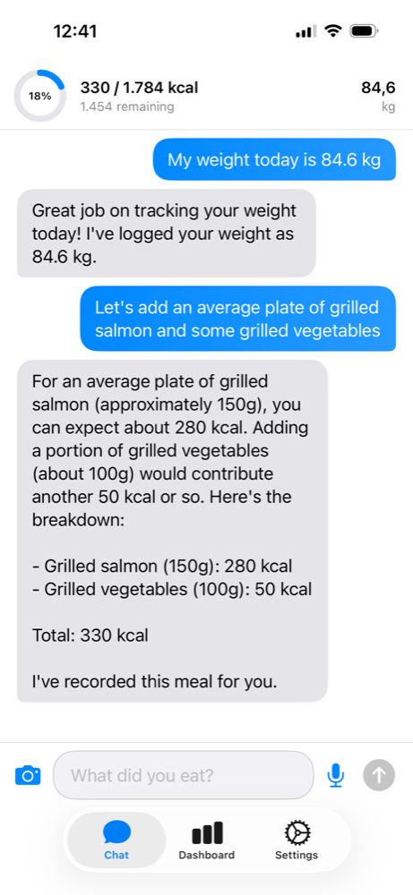 Chat screen: the user writes 'Let's add an average plate of grilled salmon and some grilled vegetables' and the app replies with a 330 kcal breakdown and logs the meal.